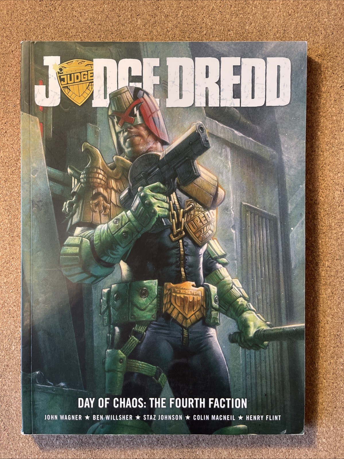 Judge Dredd Day Of Chaos : The Fourth Faction TPB G to VG 1st Print 2013