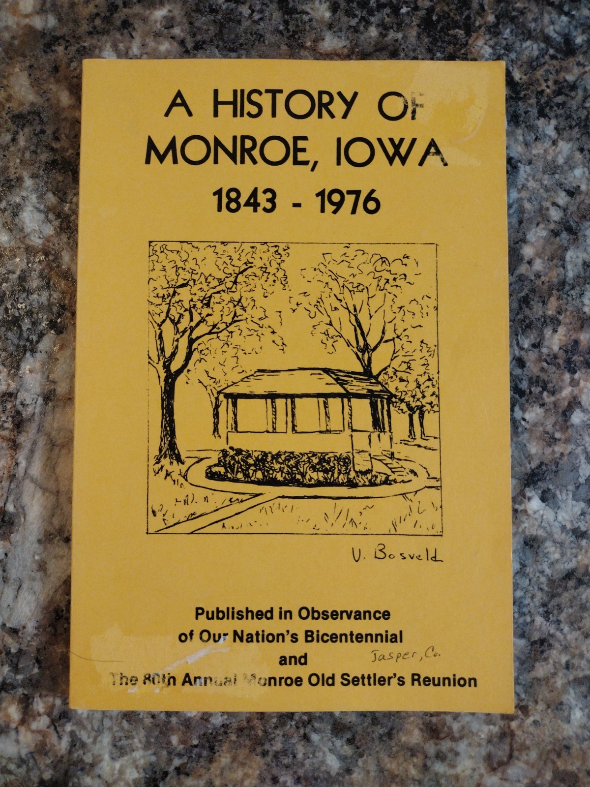 A History of Monroe Iowa 1843-1976 Compiled & Edited by Al Chamberlin 126 pages