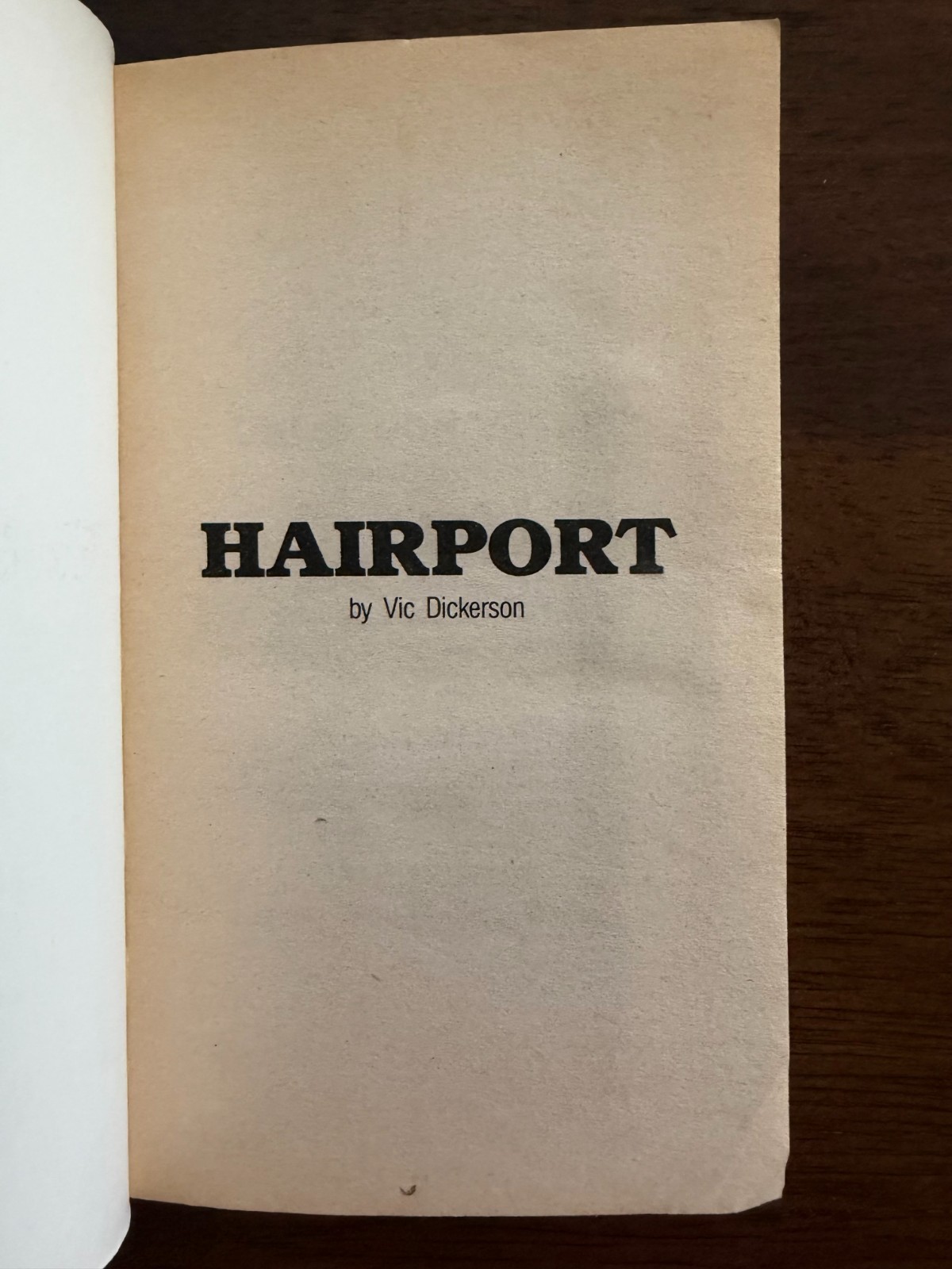 HAIRPORT by Vic Dickerson Gay Pulp Reprint Paperback 1971/1988 VG See pics