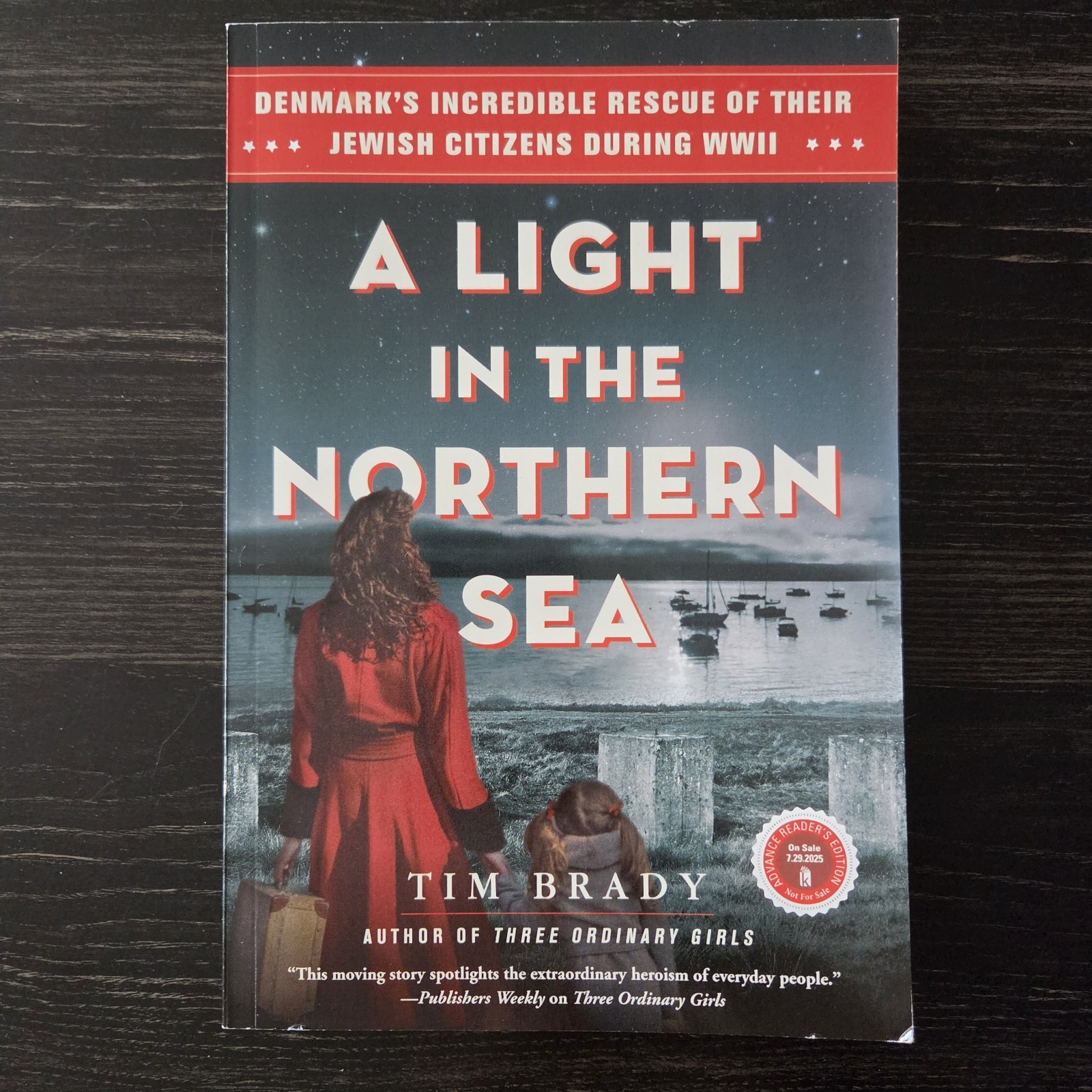A Light in the Northern Sea By Tim Brady ARC Uncorrected Proof 1st Edition
