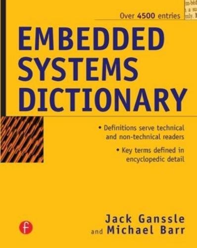 Jack Ganssle Embedded Systems Dictionary (Paperback) (UK IMPORT)