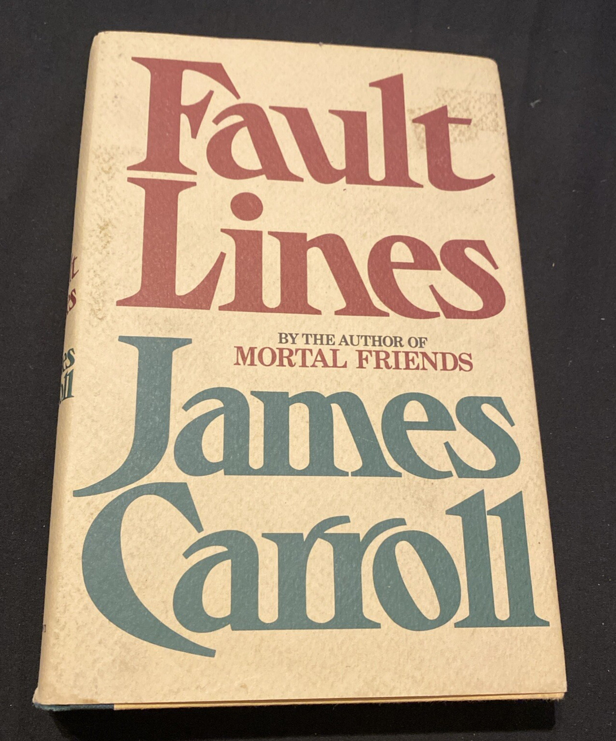 Fault Lines by James Carroll (1980, HCDJ, 1st, VG)
