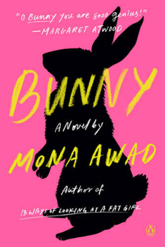 Bunny: A Novel – Paperback By Awad, Mona – GOOD