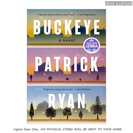 Buckeye: A Read with Jenna Pick: A Novel, Patrick Ryan 2025